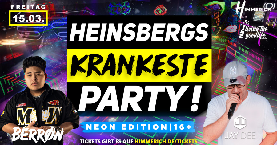 HEINSBERG KRANKESTE PARTY | NEON EDITION