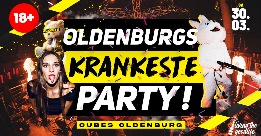 OLDENBURGS KRANKESTE PARTY I CUBES OLDENBURG I 30.03.