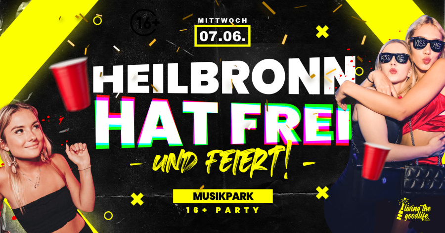 HEILBRONN HAT FREI | XXL HAUSPARTY